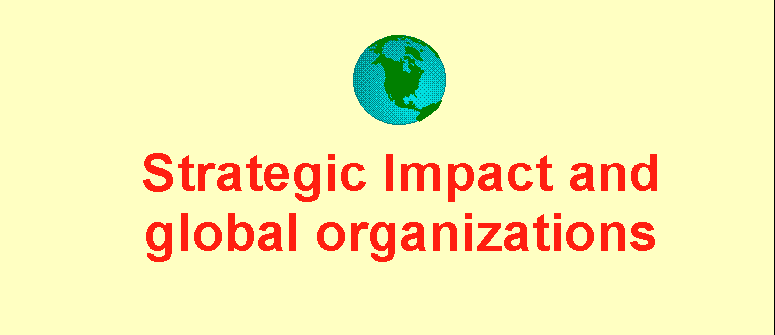 Strategic Impact and global organizations