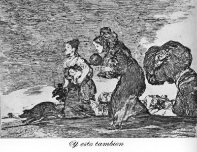 And that too, Goya, Disasters of War 45