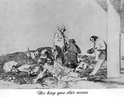 It is no use shouting, Goya, Disasters of War 58