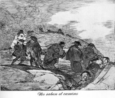 They dont know the way, Goya, Disasters of War 70