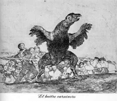 The carnivorous vulture, Goya, Disasters of War 76