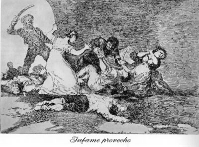 Infamous profit, Goya, Disasters of War 83